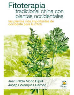FITOTERAPIA TRADICIONAL CHINA CON PLANTAS OCCIDENTALES