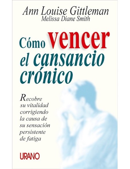 COMO VENCER EL CANSANCIO CRÓNICO